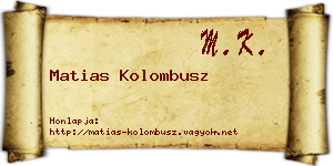 Matias Kolombusz névjegykártya
